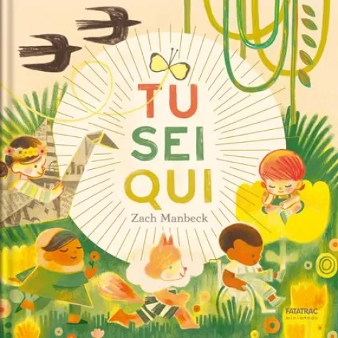 tu sei qui. ediz. a colori