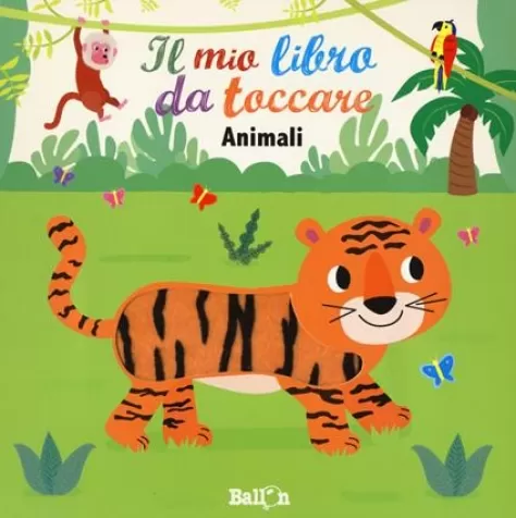 animali. il mio libro da toccare. ediz. a colori