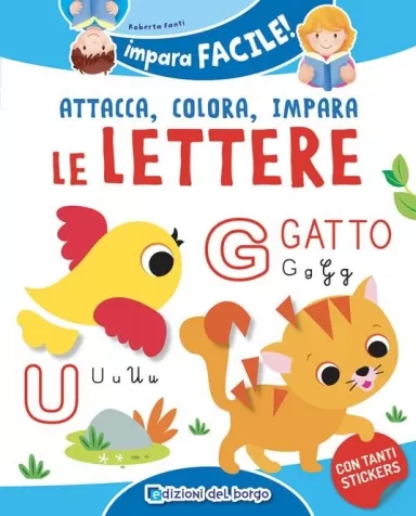 le lettere dell'alfabeto. con adesivi. ediz. a colori