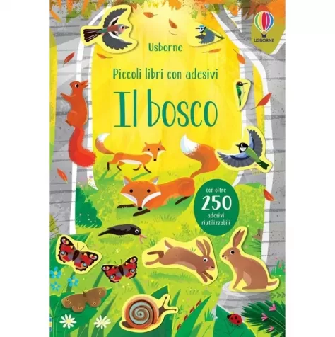 il bosco. piccoli libri con adesivi. ediz. a colori