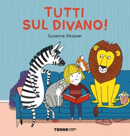 tutti sul divano! ediz. a colori