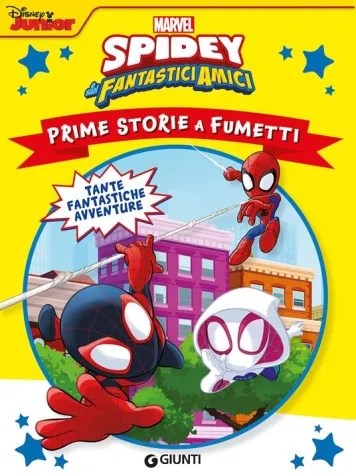 spidey e i suoi fantastici amici. prime storie a fumetti