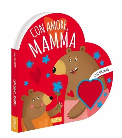 con amore, mamma. libri sagomati. ediz. a colori
