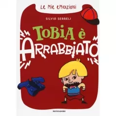 le mie emozioni - tobia arrabbiato