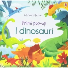i dinosauri - primi pop-up