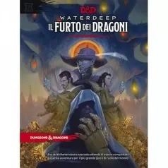 dungeons and dragons 5a ed - waterdeep il furto dei dragoni