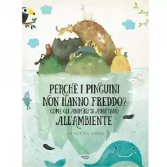 perche i pinguini non hanno freddo? come gli animali si adattano all'ambiente