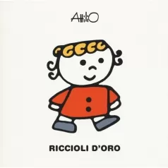riccioli d'oro. le mini fiabe di attilio. ediz. a colori