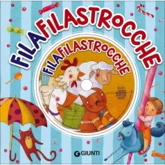 filafilastrocche. ediz. a colori. con cd-audio