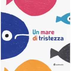 un mare di tristezza