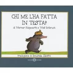 chi me l'ha fatta in testa?
