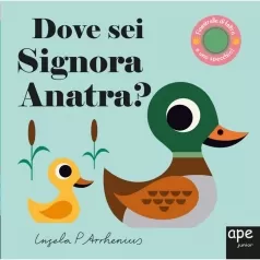 dove sei signora anatra?