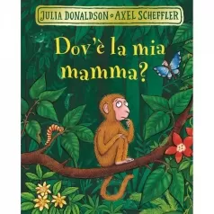 dov'e la mia mamma - albo illustrato