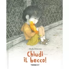 chiudi il becco!