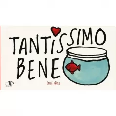 tantissimo bene