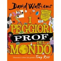 i peggiori prof del mondo - david walliams