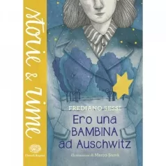 ero una bambina ad auschwitz