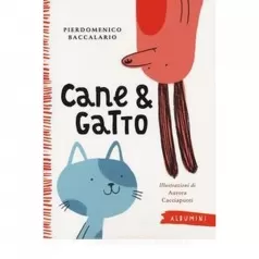 cane & gatto. ediz. a colori