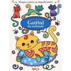 gattini da colorare. la mia bottega creativa. ediz. a colori