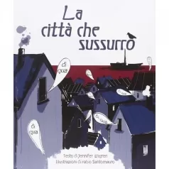 la citta' che sussurro