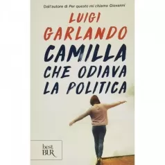 camilla che odiava la politica