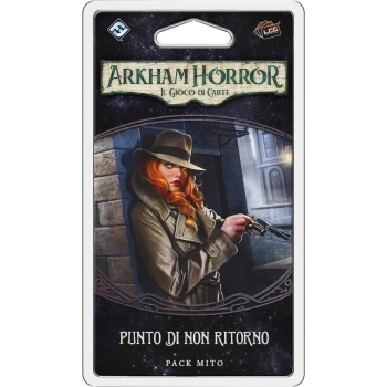 arkham horror lcg - punto di non ritorno