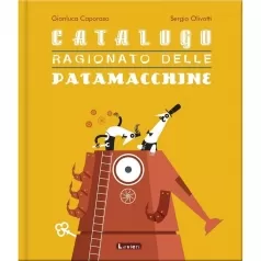 catalogo ragionato delle patamacchine. ediz. a colori