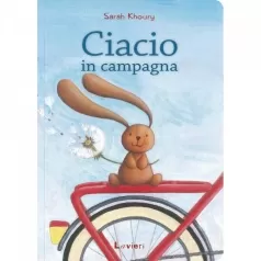 ciacio in campagna. ediz. illustrata