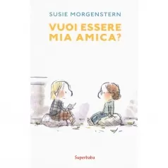 vuoi essere mia amica? - superbaba
