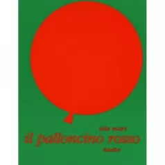 il palloncino rosso. ediz. illustrata