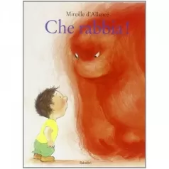 che rabbia!