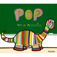 pop va a scuola. ediz. a colori