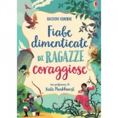 fiabe dimenticate di ragazze coraggiose