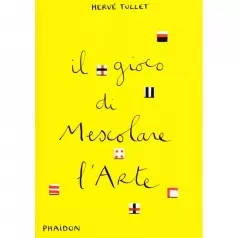 il gioco di mescolare l'arte - herve tullet