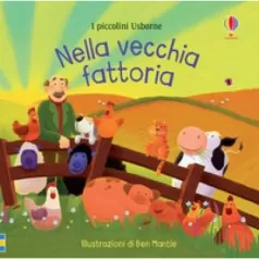 nella vecchia fattoria - i piccolini usborne