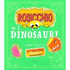 rosicchio e i dinosauri. ediz. a colori - edizione 2020
