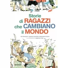 storie di ragazzi che cambiano il mondo