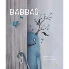 babbau. ediz. illustrata