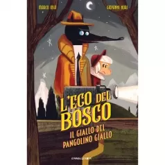 l'eco del bosco - il giallo del pangolino giallo