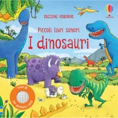 piccoli libri sonori - i dinosauri