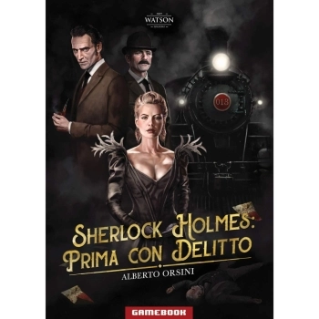 sherlock holmes: prima con delitto