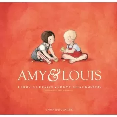 amy & louis. ediz. a colori