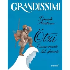 otzi, l'uomo venuto dal ghiaccio