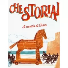 il cavallo di troia - che storia!