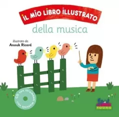 il mio libro illustrato della musica con cd