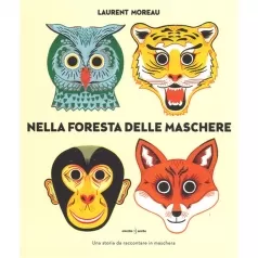 nella foresta delle maschere