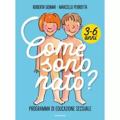 come sono nato? - programma di educazione sessuale 3-6 anni)