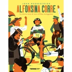 alfonsina corre. la storia vera di una ciclista coraggiosa