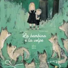 la bambina e la volpe. ediz. a colori