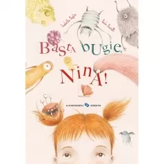 basta bugie, nina! ediz. a colori